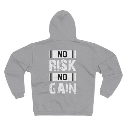 No Risk No Gain Unisex Hooded Zip Sweatshirt