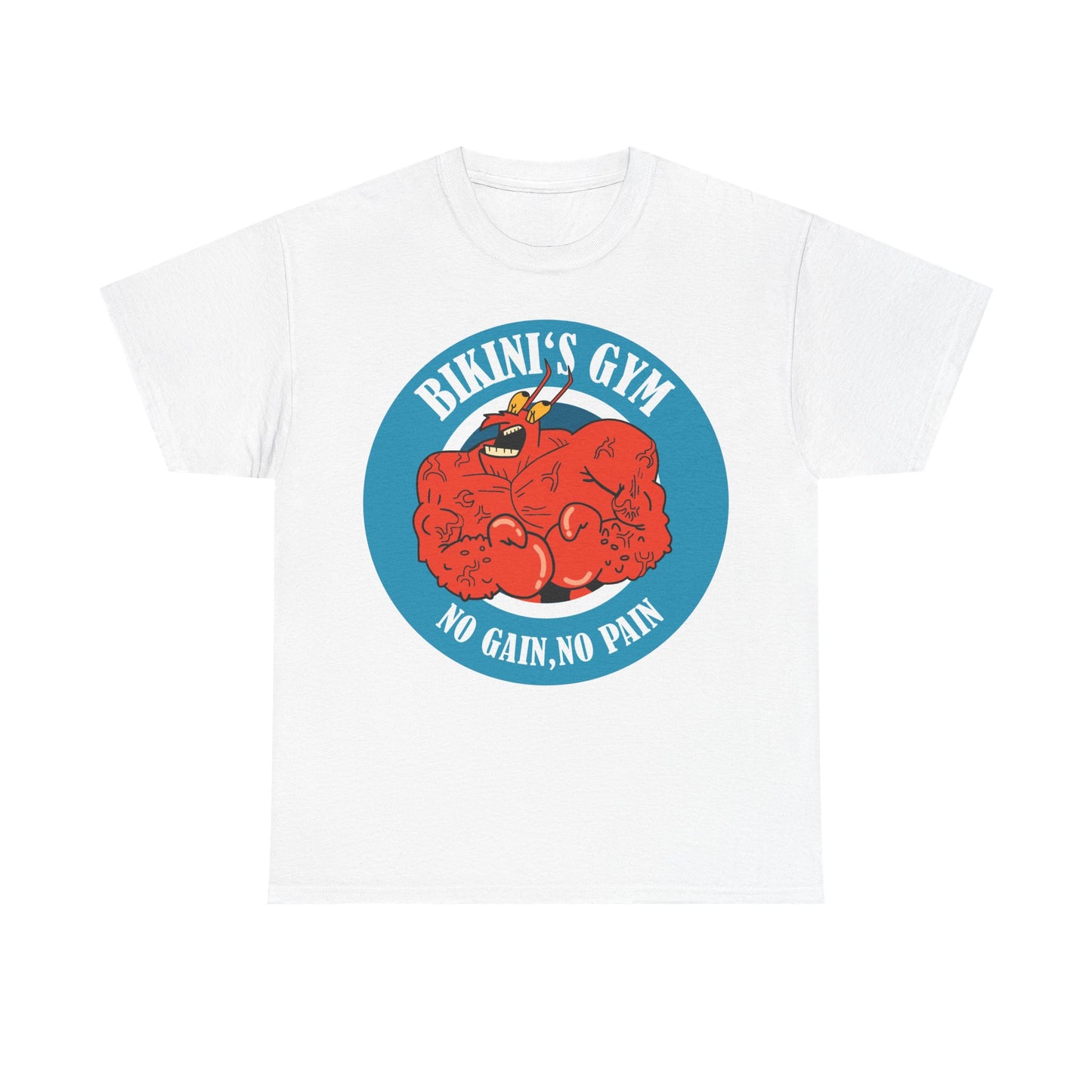 Mr Crab No Pain No Gain White Unisex Heavy Cotton Tee