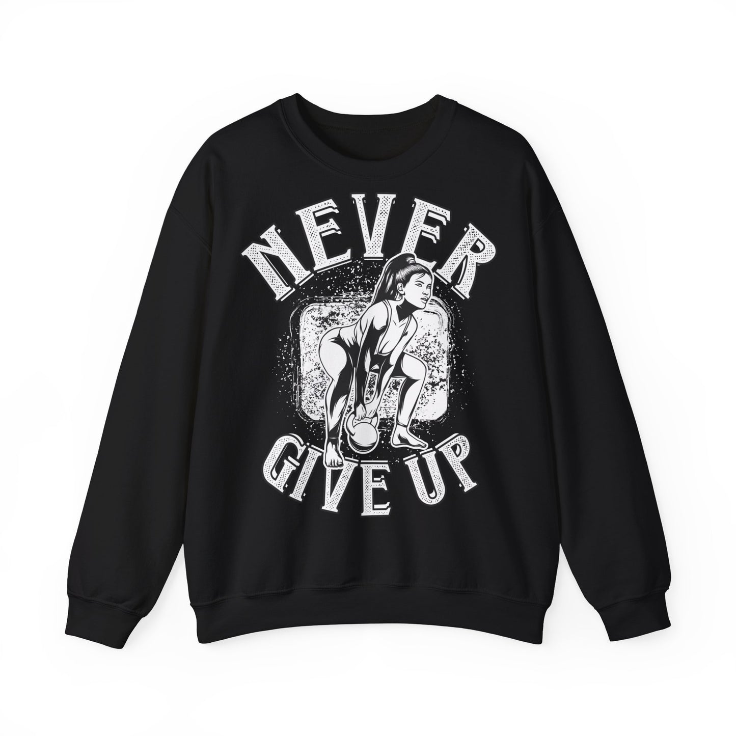 Never Give Up Motivational Crewneck Sweatshirt