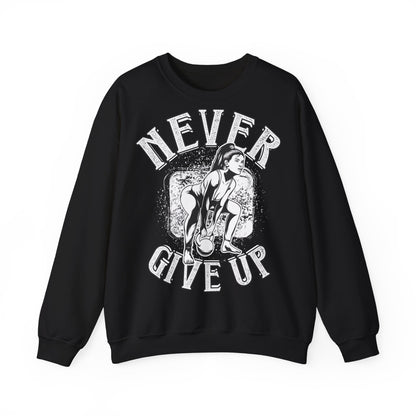Never Give Up Motivational Crewneck Sweatshirt