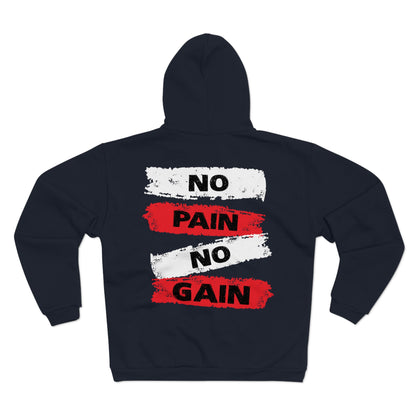 No Pain No Gain Unisex Zip Hoodie - Motivational Fitness Sweatshirt