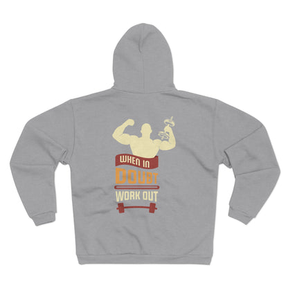 Motivational Fitness Zip-Up Hoodie - 'When in Doubt, Work Out'