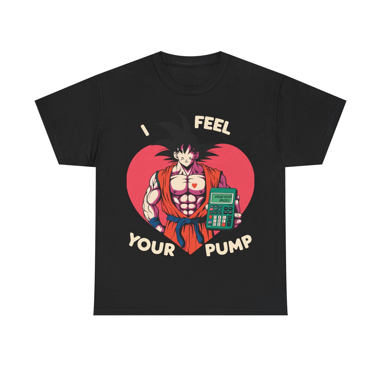 I Feel Your Pump Unisex Heavy Cotton Tee