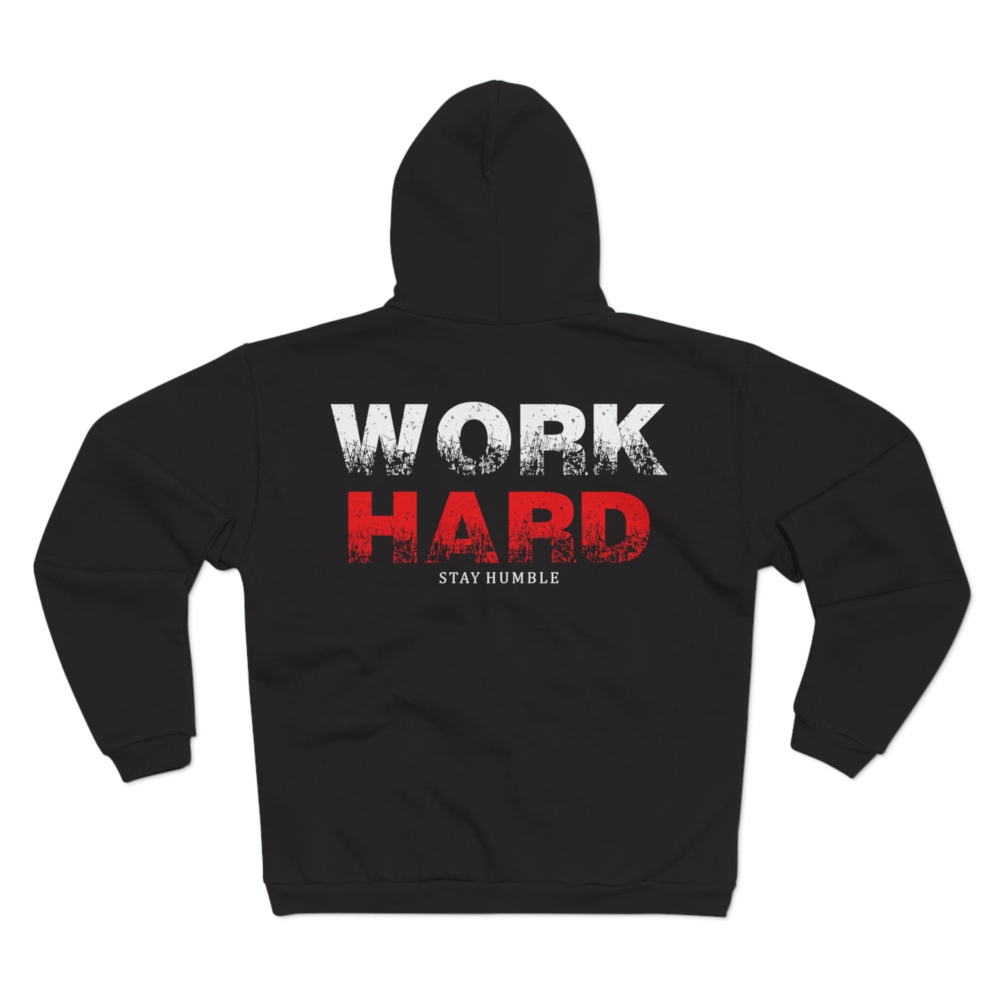 Motivational Unisex Hooded Zip Sweatshirt – 'Work Hard Stay Humble'