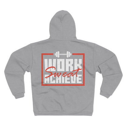 Unisex Hooded Zip Sweatshirt - "Work, Sweat, Achieve" Motivational Gym Hoodie