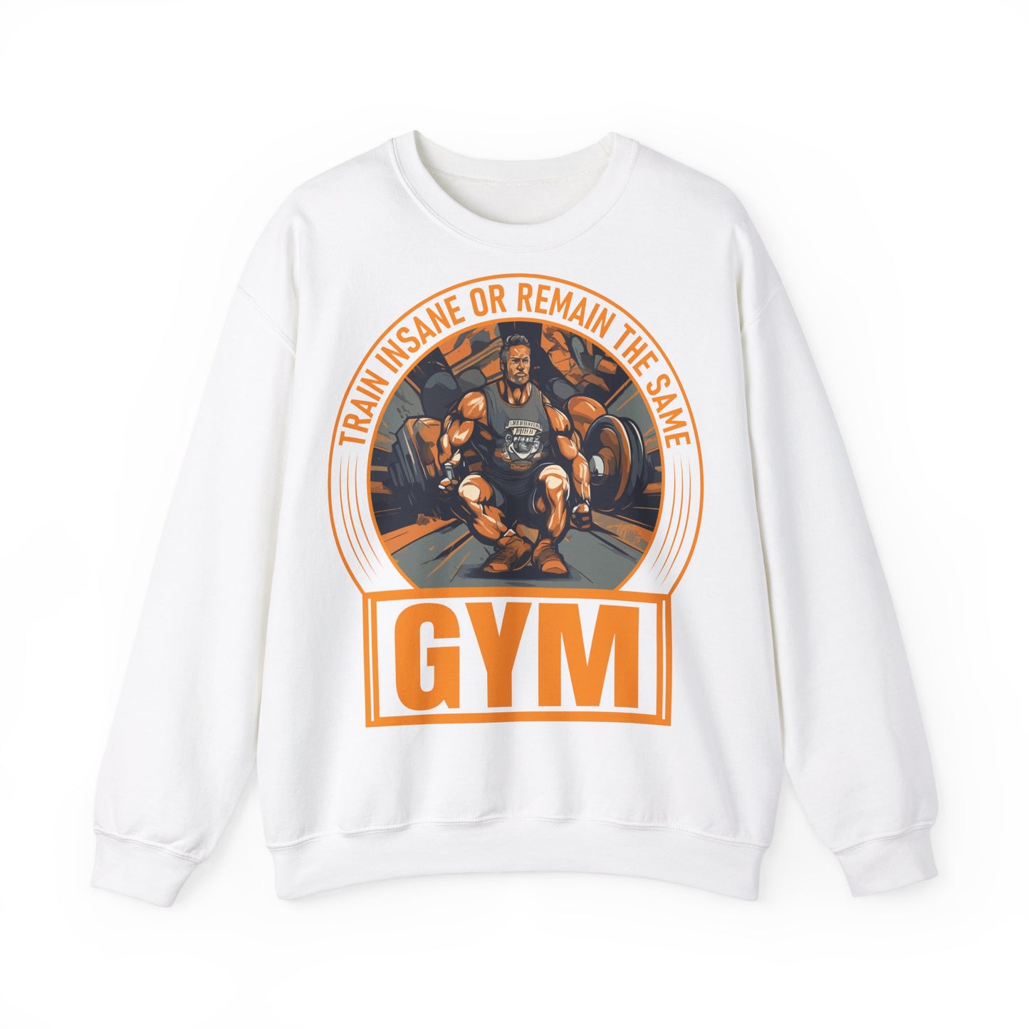 Unisex Heavy Blend™ Crewneck Sweatshirt - 'Train Insane or Remain the Same' Gym Motivation