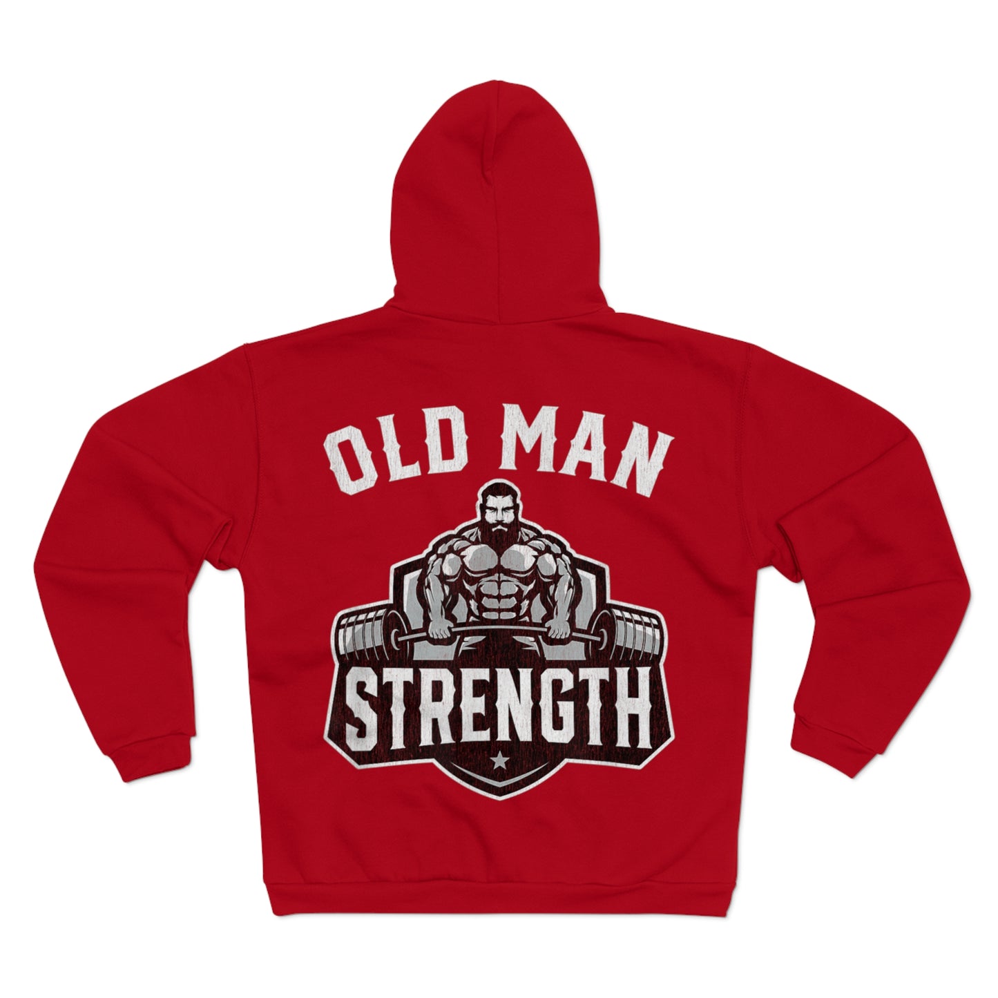 Old Man Strength Unisex Hooded Zip Sweatshirt - Bold Gym Motivational Hoodie
