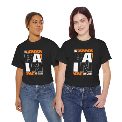 Inspirational Fitness Tee - 'No Pain No Gain' Unisex Heavy Cotton T-Shirt