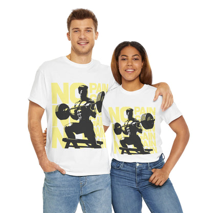 No Pain No Gain 11 Unisex Heavy Cotton Tee