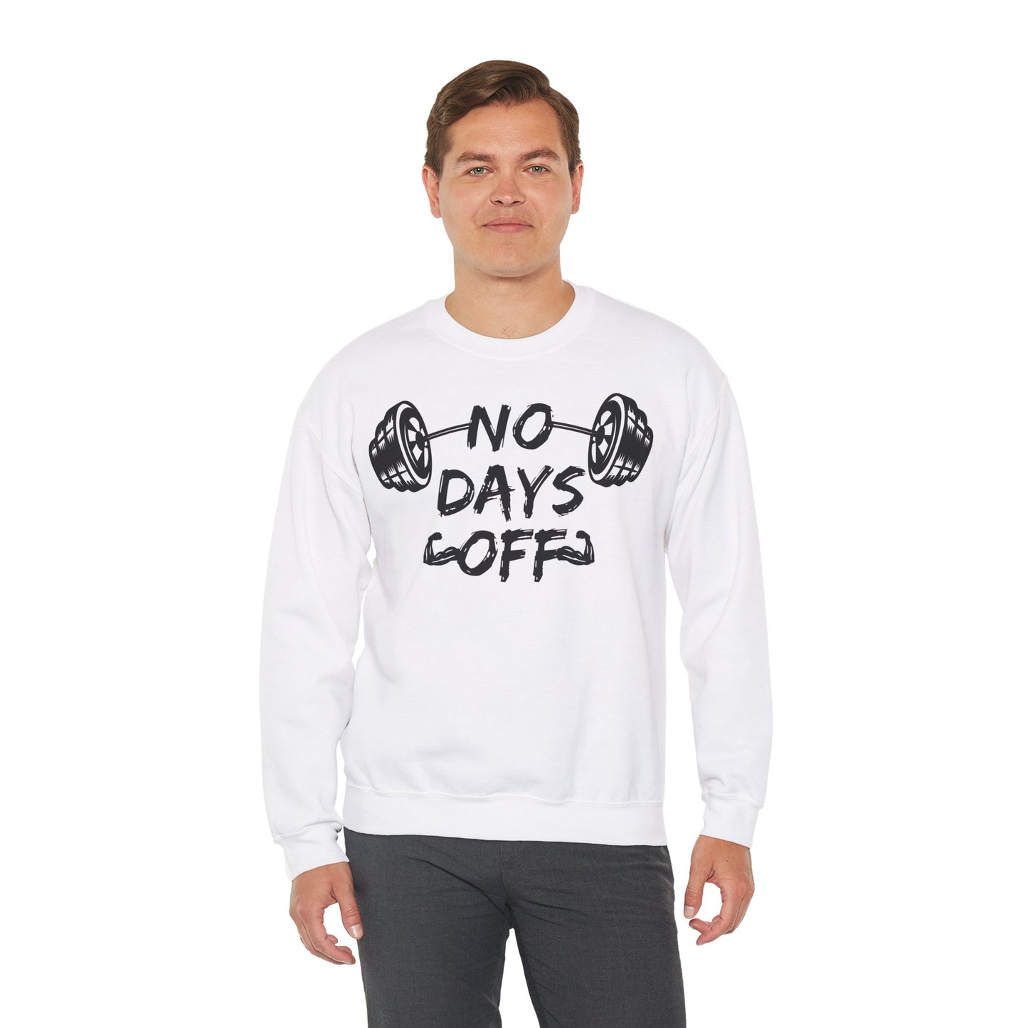 No Days Off  Unisex Heavy Blend™ Crewneck Sweatshirt - Motivational Gym Shirt for Fitness Enthusiasts