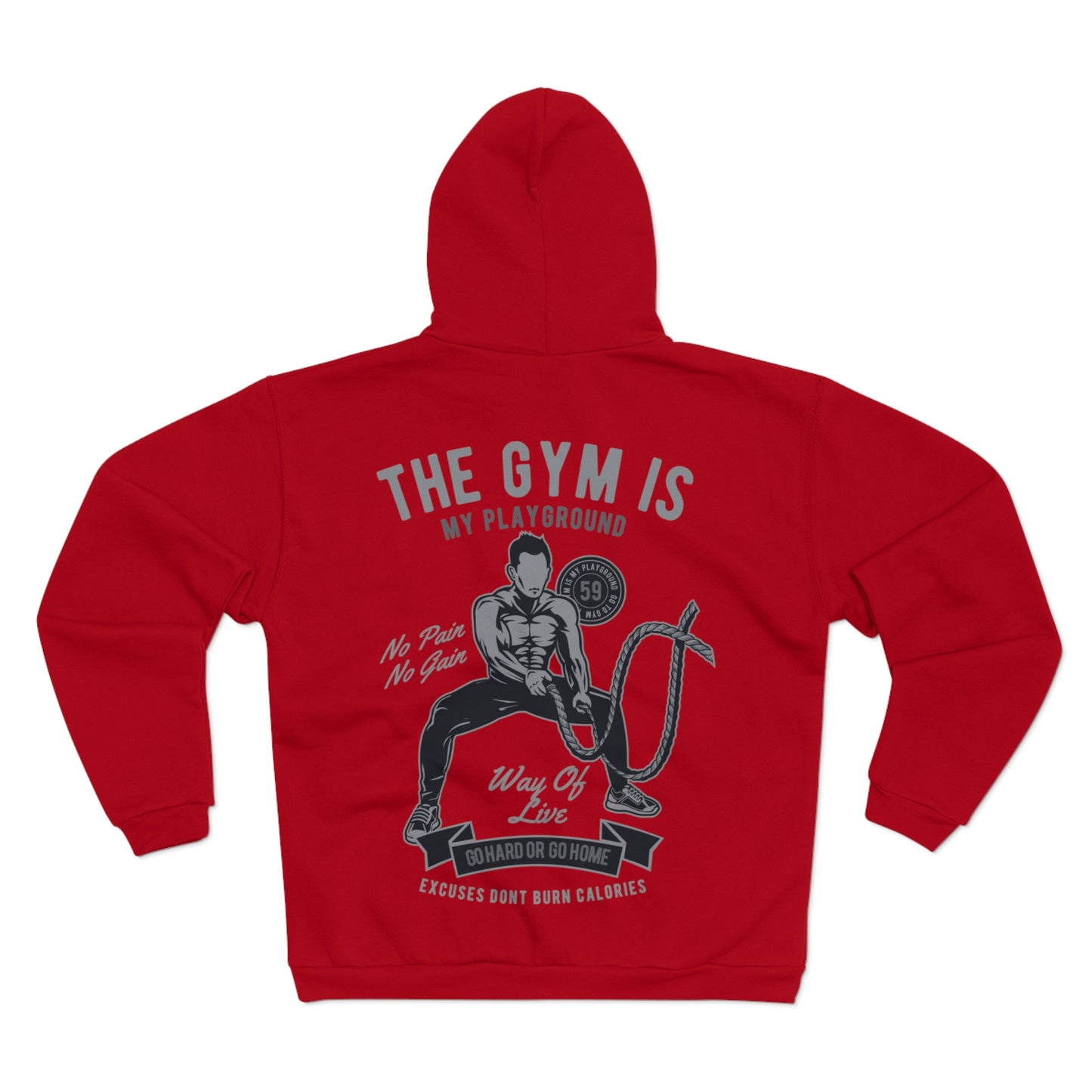 Motivational Gym Unisex Hooded Zip Sweatshirt - The Gym is My Playground - No Pain No Gain