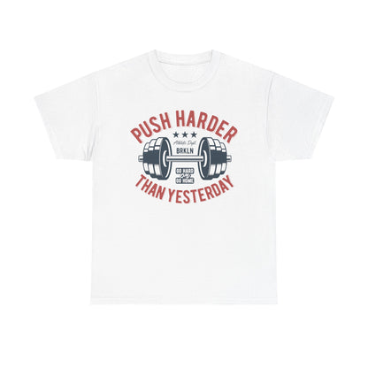 Motivational Fitness Tee - "Push Harder Than Yesterday" Unisex Heavy Cotton T-Shirt