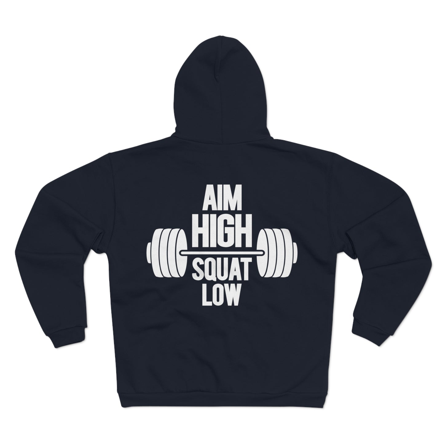 Motivational Fitness Hoodie - 'Aim High Squat Low' Unisex Hooded Zip Sweatshirt