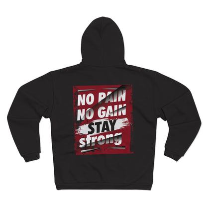 No Pain No Gain Unisex Hooded Zip Sweatshirt