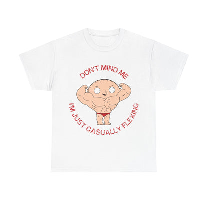 Funny Casual Muscle Tee -"Don’t Mind Me, I’m Just Casually Flexing" Unisex Heavy Cotton Shirt White