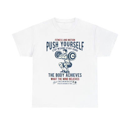 Motivational Fitness Unisex Heavy Cotton Tee - 'Push Yourself' Graphic