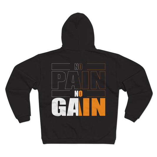 No Pain No Gain Unisex Hooded Zip Sweatshirt - Motivational Workout Hoodie