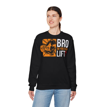 Unisex Heavy Blend™ Crewneck Sweatshirt - "Bro, Do You Even Lift?" Workout Gear for Fitness Enthusiasts