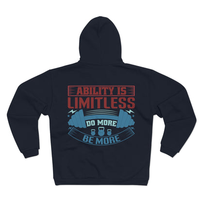 motivational Unisex Hooded Zip Sweatshirt - 'Ability is Limitless' Design