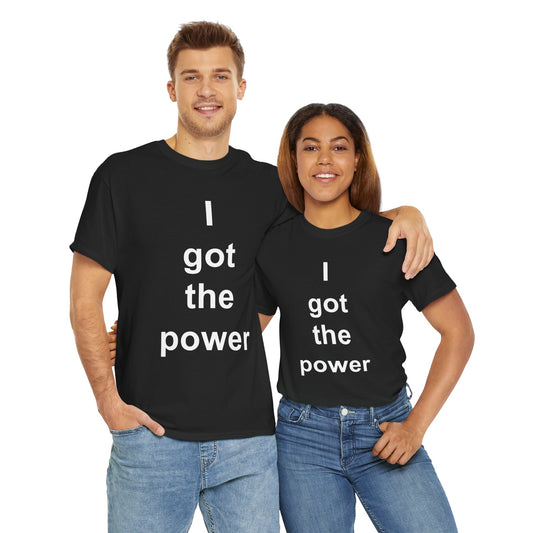 I got the powerUnisex Heavy Cotton Tee