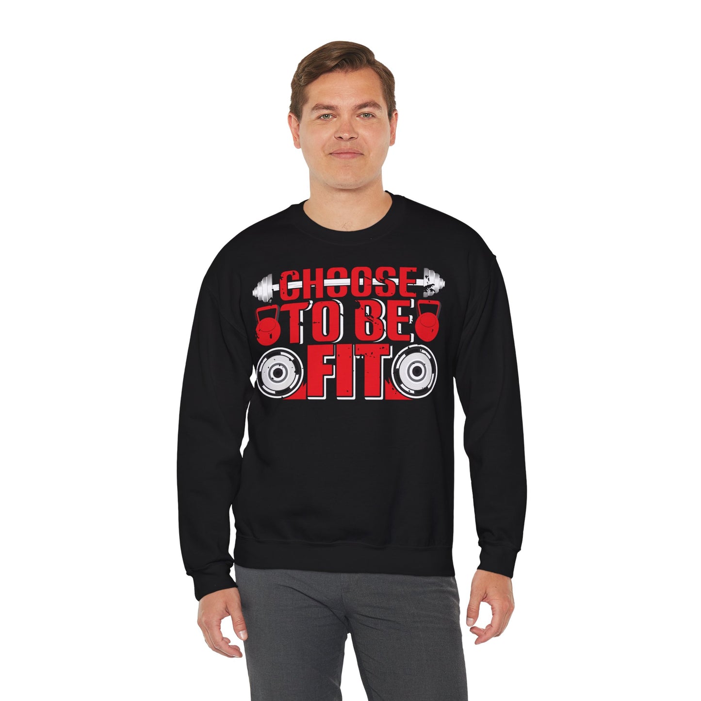 Choose to Be Fit Crewneck Sweatshirt - Unisex Heavy Blend - Fitness Motivation Apparel