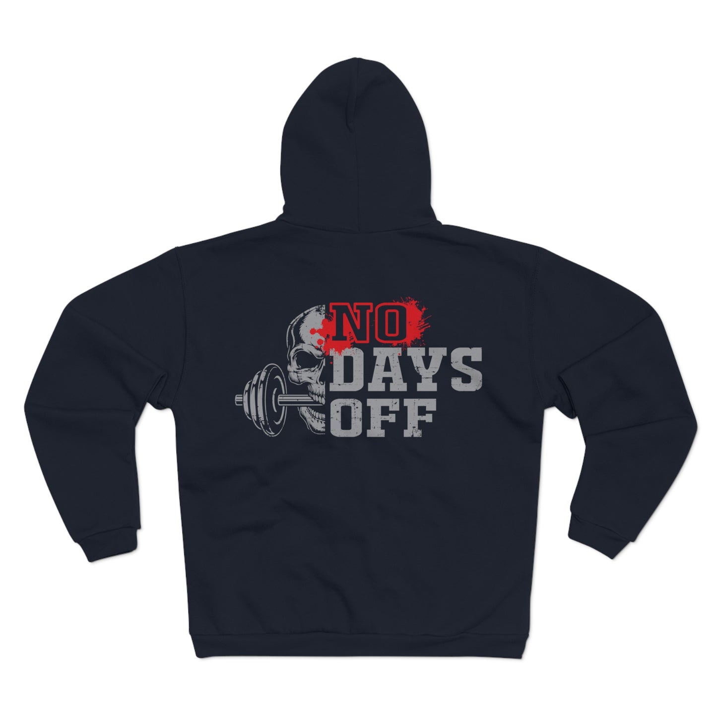 No Days Off Unisex Hooded Zip Sweatshirt for Fitness Enthusiasts