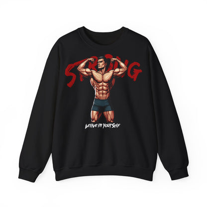 Strong Believe in Yourself  Unisex Heavy Blend™ Crewneck Sweatshirt - Motivational Fitness Apparel
