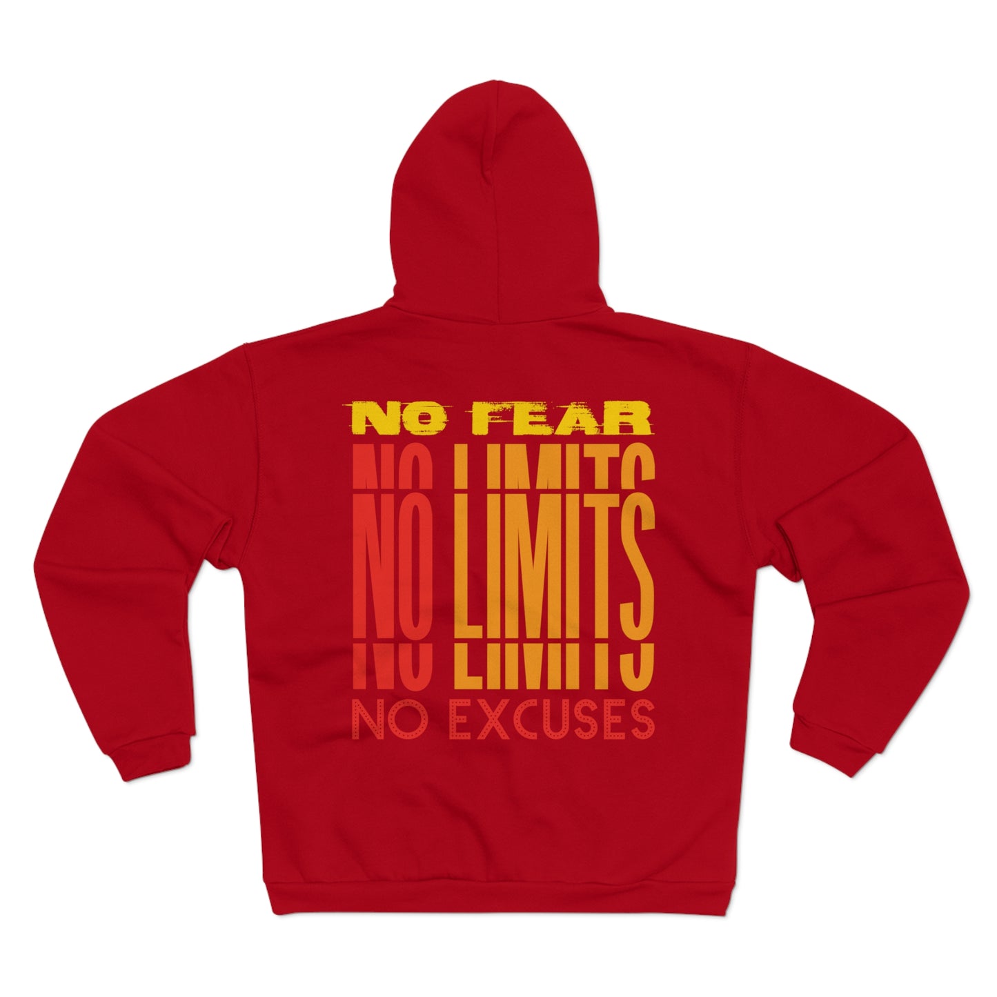 Inspirational Unisex Hooded Zip Sweatshirt - No Fear, No Limits, No Excuses