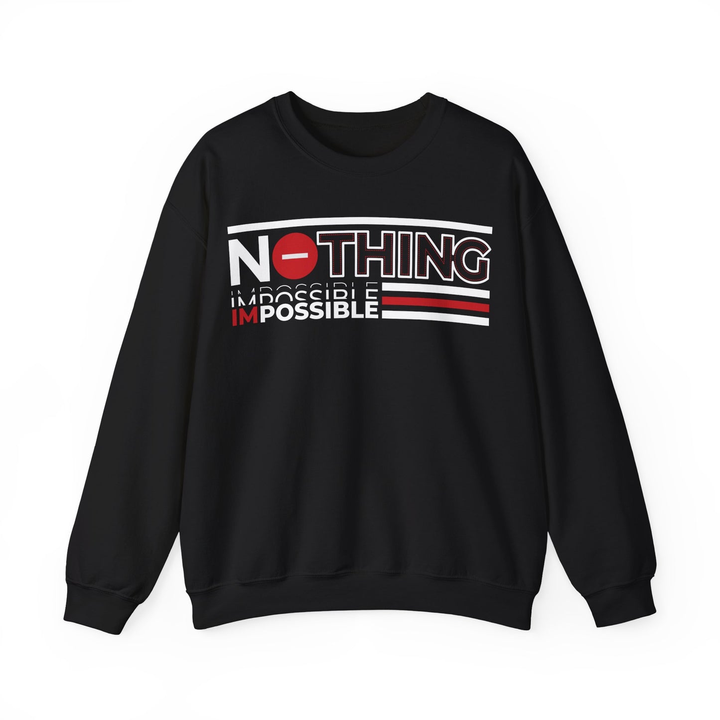 Motivational Crewneck Sweatshirt - Nothing is Impossible