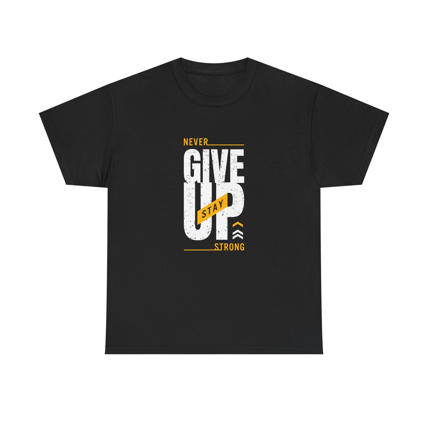 Motivational Unisex Heavy Cotton Tee - "Never Give Up, Stay Strong"