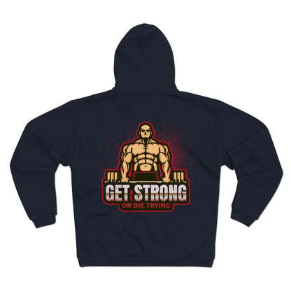 Get Strong Unisex Hooded Zip Sweatshirt  - Fitness Motivational Hoodie