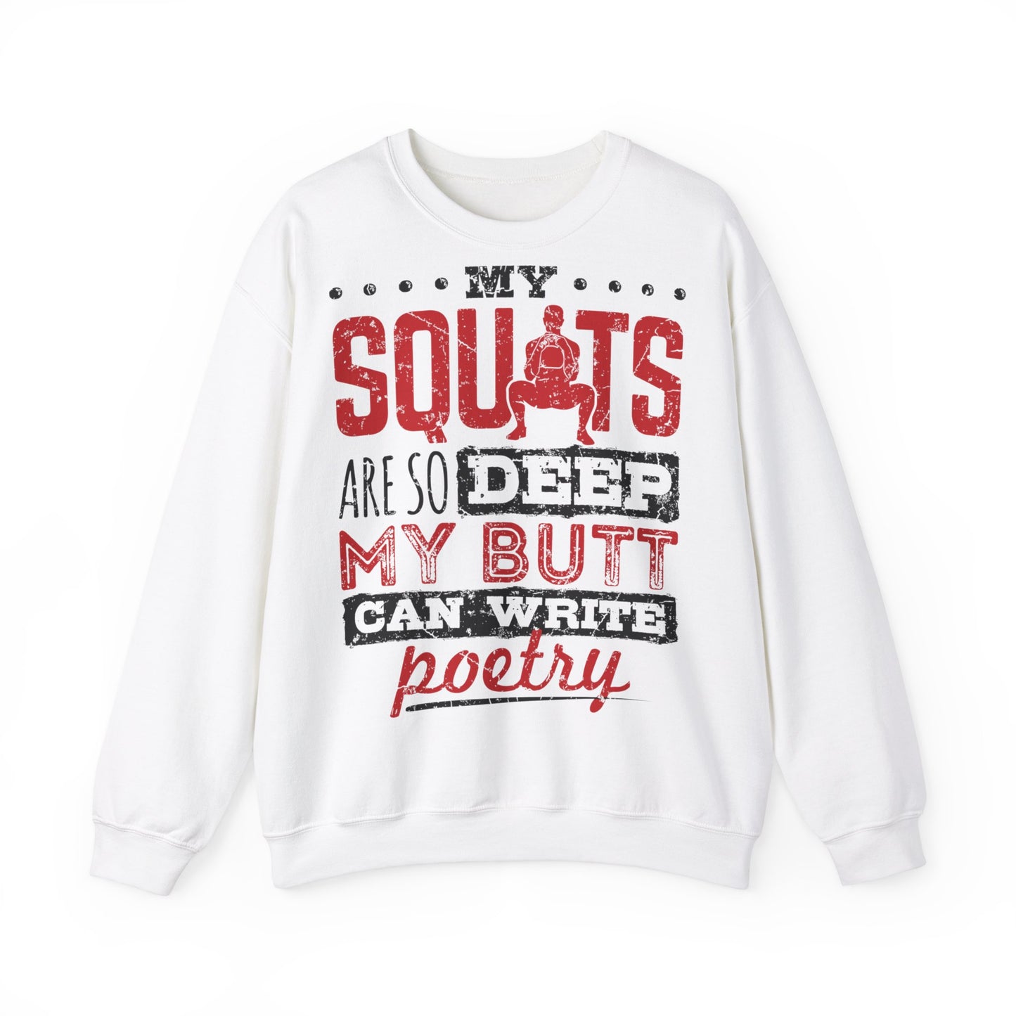 Funny Squat Poetry Sweatshirt - Unisex Heavy Blend Crewneck