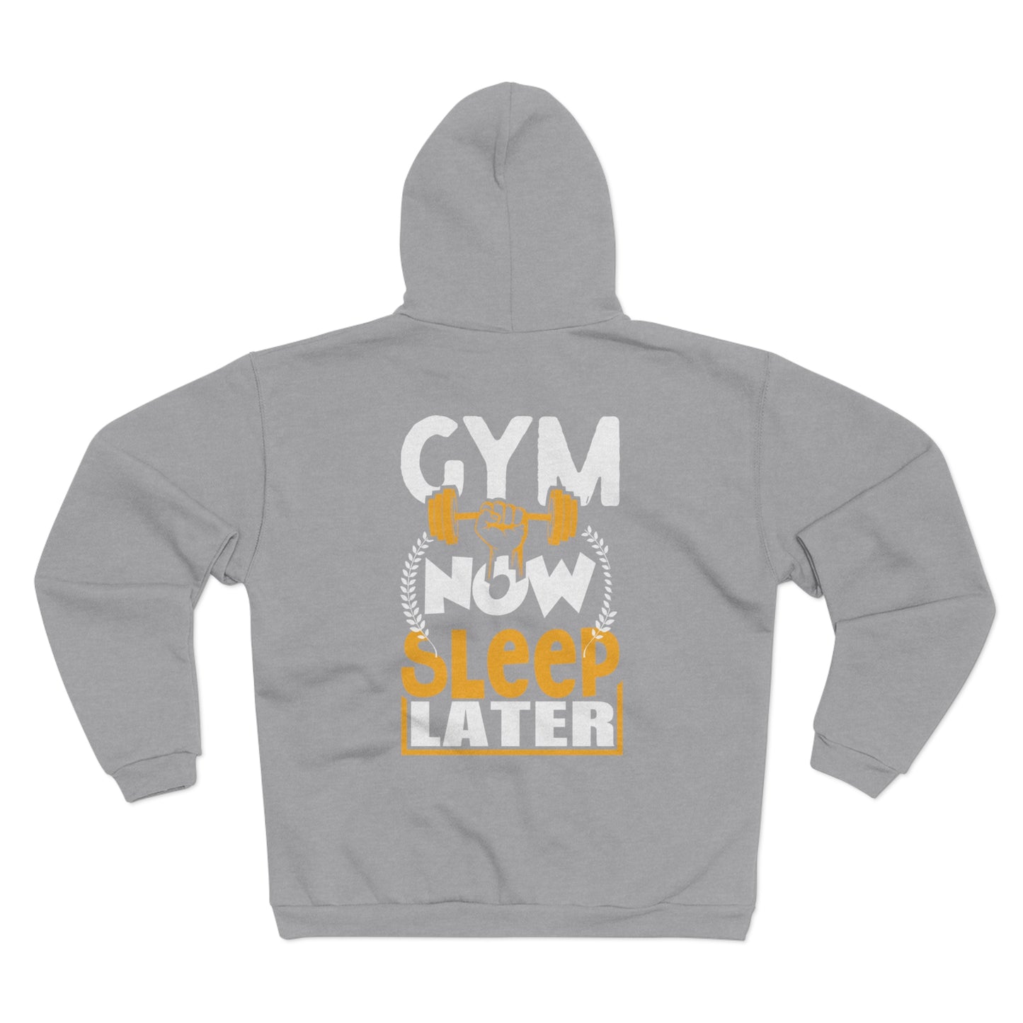 Gym Now Sleep Later Unisex Hooded Zip Sweatshirt – Perfect for Fitness Enthusiasts & Relaxation