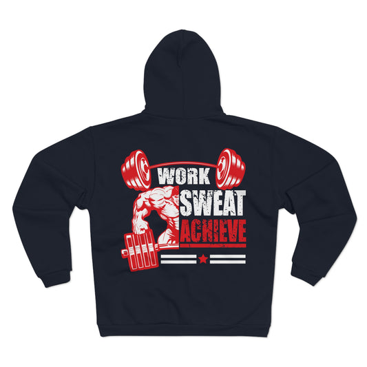 Motivational Fitness Hoodie - 'Work Sweat Achieve' Unisex Zip Sweatshirt