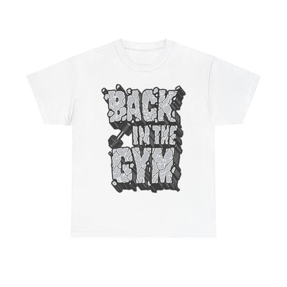 Back IN Gym Unisex Heavy Cotton Tee