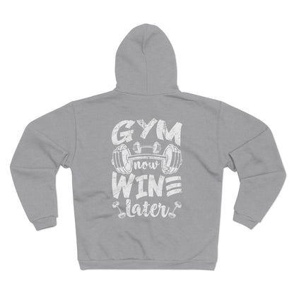 Gym Now Wine Later Unisex Hooded Zip Sweatshirt - Casual Fitness Apparel