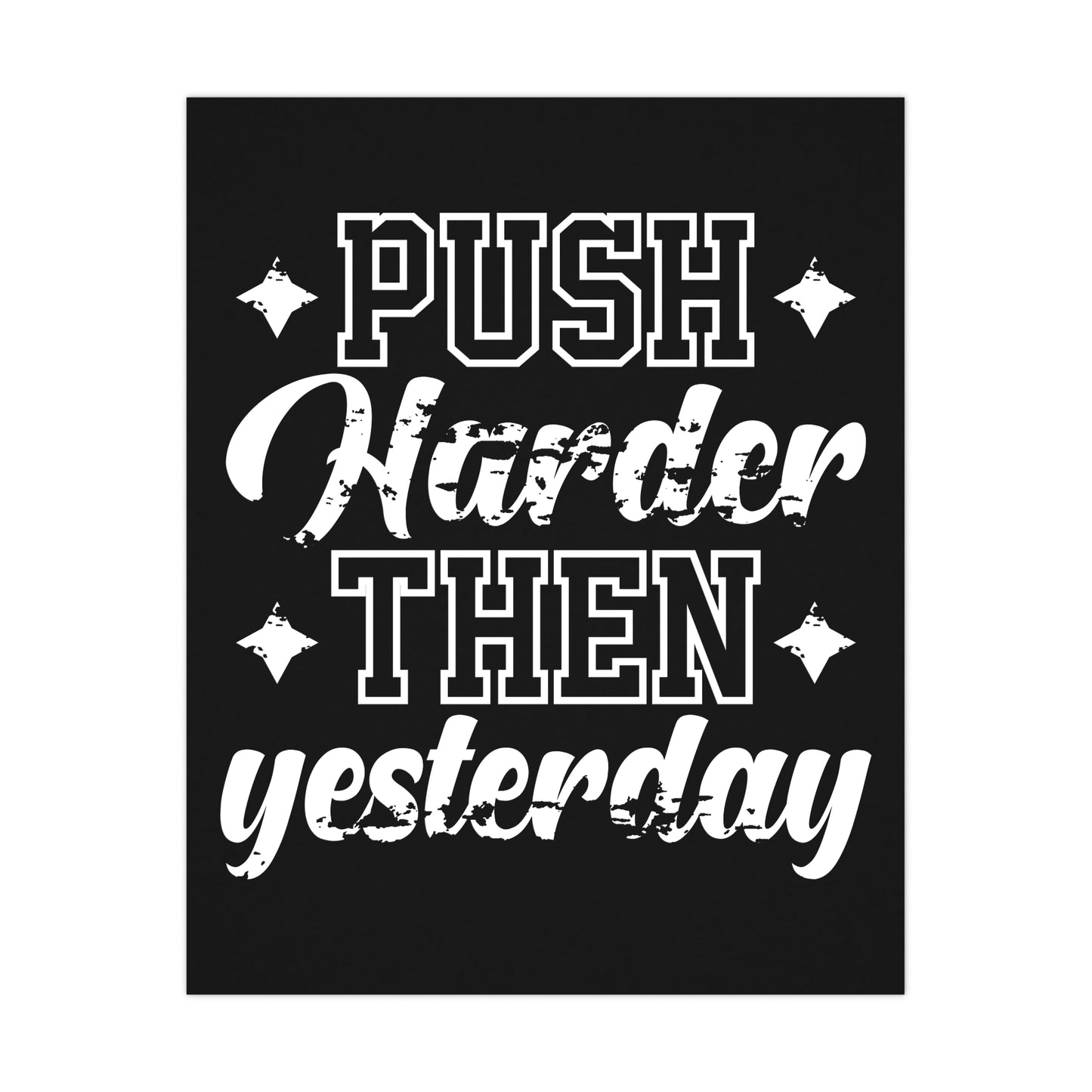 Motivational Wall Art Poster - "Push Harder Than Yesterday" Inspirational Decor
