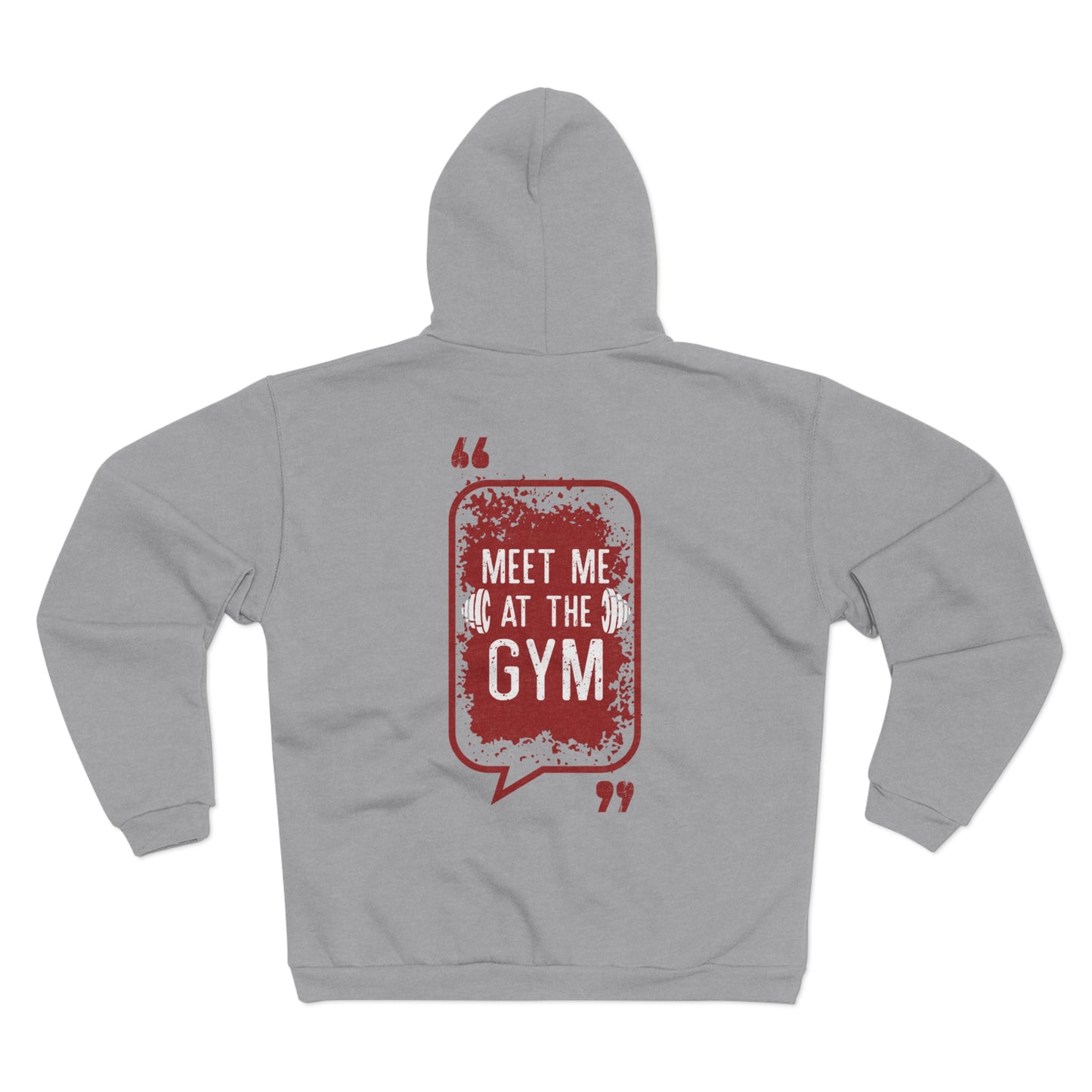 Motivational Unisex Hooded Zip Sweatshirt - "Meet Me at the Gym"