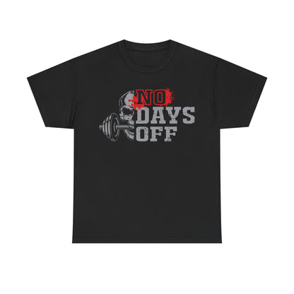 No Days Off Unisex Heavy Cotton Tee for Fitness Enthusiasts