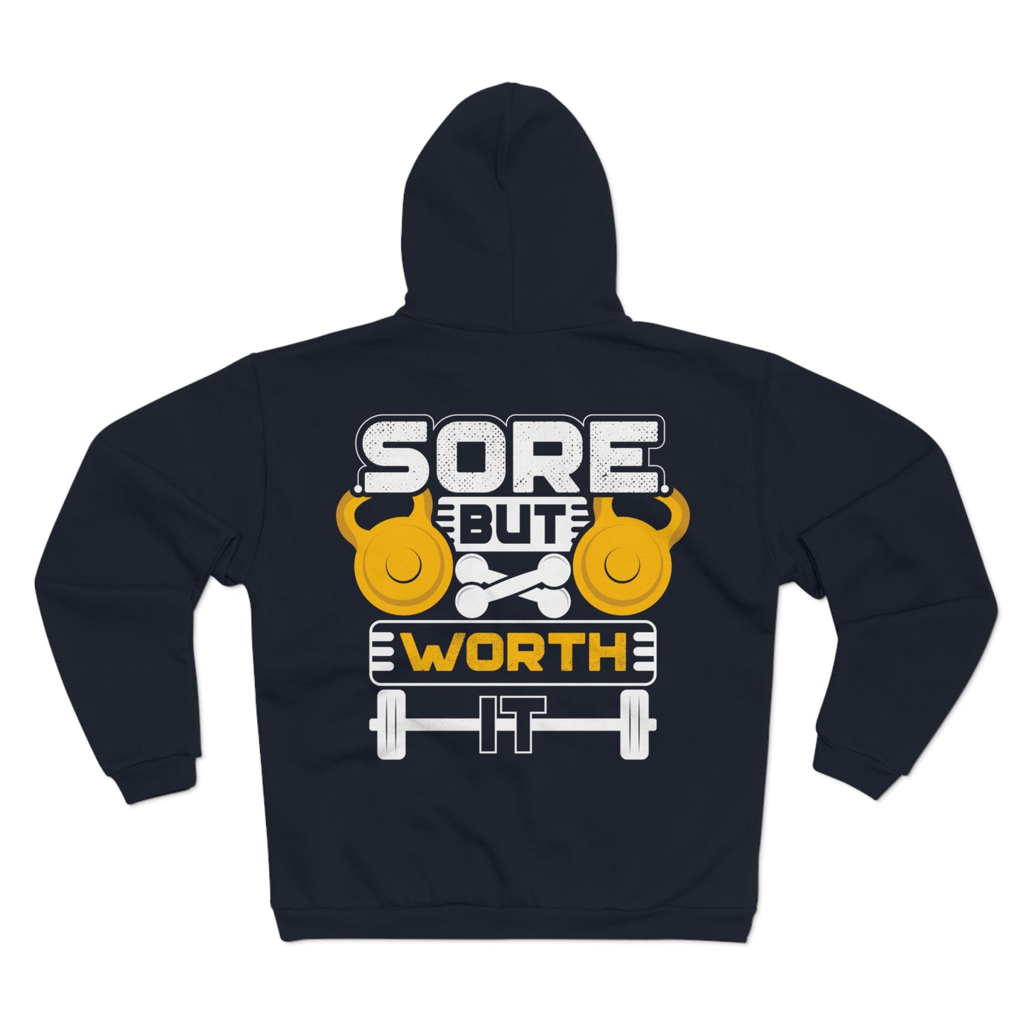 Sore But Worth It Workout Unisex Hooded Zip Sweatshirt
