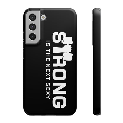 Strong is the Next Sexy Phone Case - Tough Cases for Fitness Enthusiasts