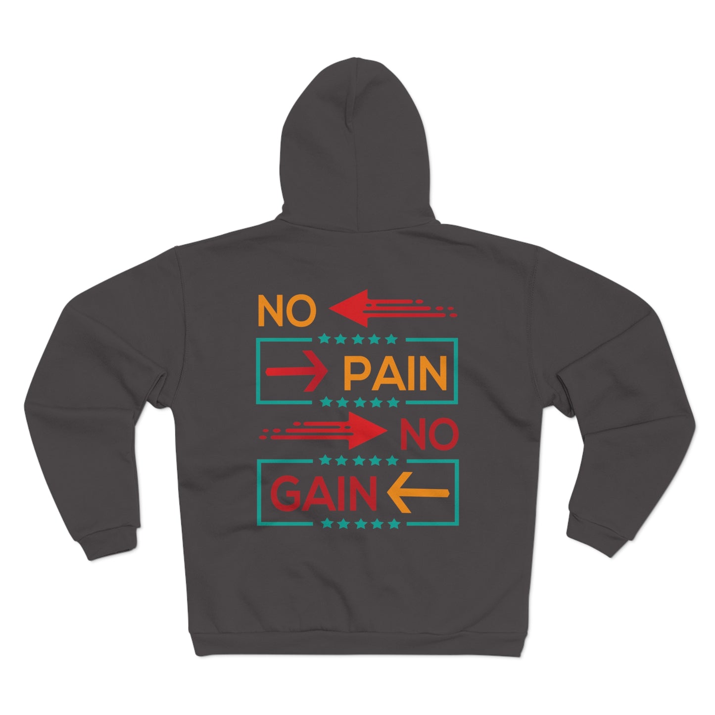 Motivational Unisex Hooded Zip Sweatshirt - No Pain No Gain