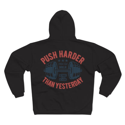Motivational Fitness Hoodie - "Push Harder Than Yesterday"  Unisex Hooded Zip Sweatshirt