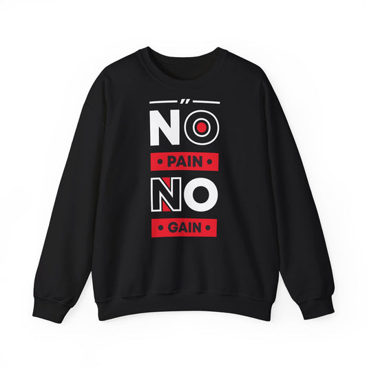 No Pain No Gain Crewneck Sweatshirt for Fitness Enthusiasts
