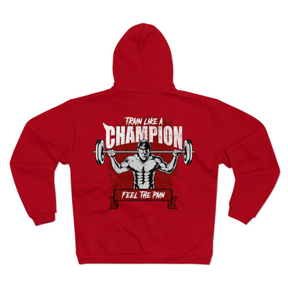 Champion Workout Zip Hoodie - Feel the Pain Fitness Sweatshirt