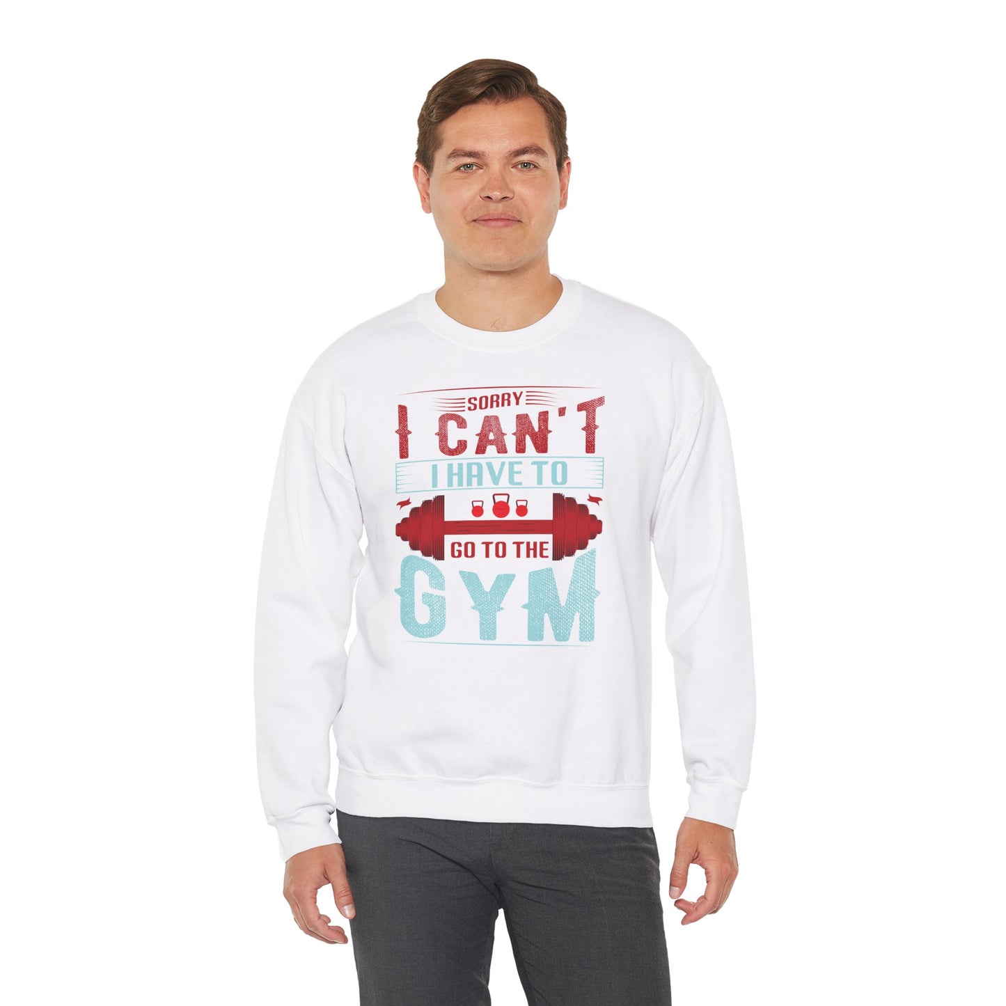 Gym Motivation Unisex Heavy Blend™ Crewneck Sweatshirt - 'Sorry I Can't I Have to Go to the Gym'