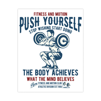 'Push Yourself' Graphic' Matte Posters