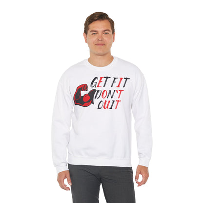 Motivational Fitness - Get Fit Don't Quit Unisex Heavy Blend™ Crewneck Sweatshirt
