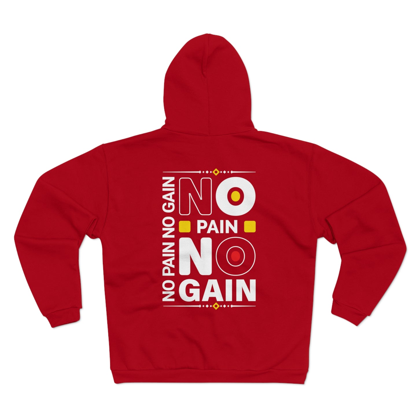Unisex Zip Hoodie - No Pain No Gain Motivational Sweatshirt