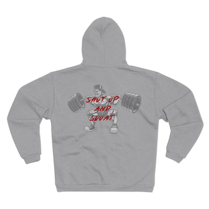 Shut Up and Squat Fitness Unisex Hooded Zip Sweatshirt for Gym Enthusiasts